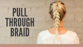 Pull Through Braid Tutorial