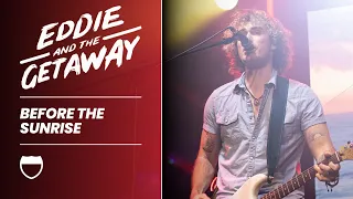 Eddie and The Getaway: Before The Sunrise | Live at Interstate Music