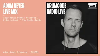 Adam Beyer live mix from Awakenings Summer Festival, Hilvarenbeek [Drumcode Radio Live/DCR681]