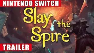 Slay the Spire - Nintendo Switch Release Date Trailer