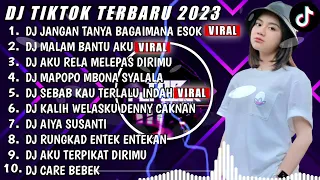 DJ TIKTOK TERBARU 2023 - DJ JANGAN TANYA BAGAIMANA ESOK X DJ MALAM BANTU AKU - DJ FUL BAS