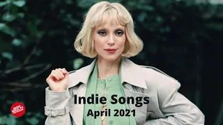 Indie/Rock/Alternative/Folk Compilation - April 2021