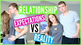 RELATIONSHIP GOALS EXPECTATIONS VS REALITY | Courtney Lundquist