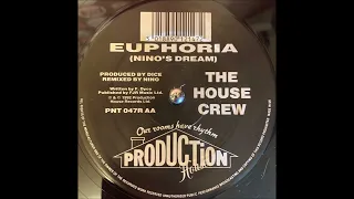 The House Crew - Euphoria (Nino's Dream)