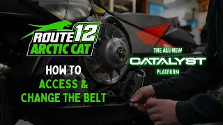 2024 Arctic Cat CATALYST   How To Change Clutch Belt
