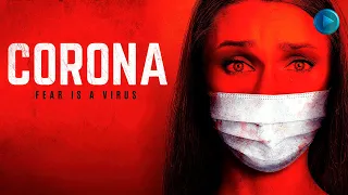 CORONA: FEAR IS A VIRUS 🎬 Exclusive Full Drama Suspense Movie Premiere 🎬 English HD 2024