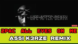 2PAC ALL EYES ON ME (A55I K3RZE) #deephouse #tiktok #2023