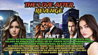 Part 1.The Love After Revenge|Pts.Story