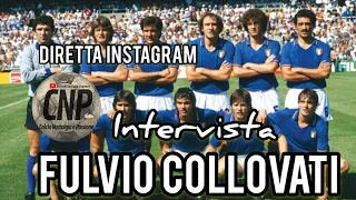 CNP & Fulvio Collovati - La cavalcata vincente dell’Italia ai mondiali del 1982 [Diretta Instagram]