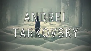 From Within The Lens | Andrei Tarkovsky