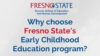 Early Childhood Education at Fresno State