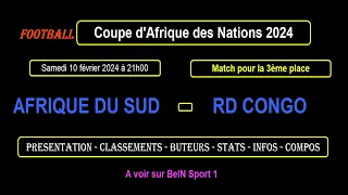 AFRIQUE DU SUD - RD CONGO - Match pour la 3ème place de la coupe d'Afrique des nations 2024