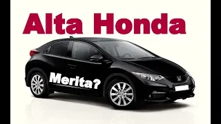 Verificare masina second hand Honda Civic 1.8 benzina. Merita asta?