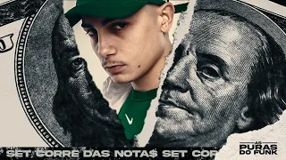 SET CORRE DAS NOTAS 2 - MC Kadu, MC Tuto, MC Hariel, MC Don Juan, MC GP