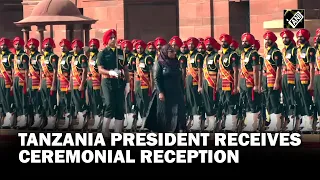 Tanzania President Samia Suluhu Hassan receives ceremonial reception at Rashtrapati Bhavan