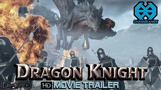 DRAGON KNIGHT - Official Trailer 2 : Action Fantasy Epic (A Dragonreign Tale)