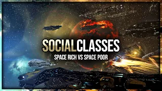 Eve Online - Social Classes - Space Rich VS Space Poor