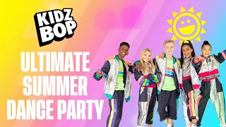 KIDZ BOP Ultimate Summer Dance Party! [UK Version]