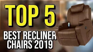 ✅ TOP 5: Best Recliner Chair 2019