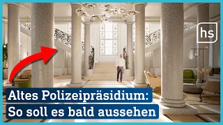 Blick in die Zukunft: Altes Frankfurter Polizeipräsidium wird umgebaut | hessenschau