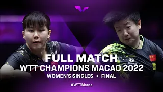 FULL MATCH | SUN Yingsha vs CHEN Xingtong | WS F | WTT Champions Macao 2022