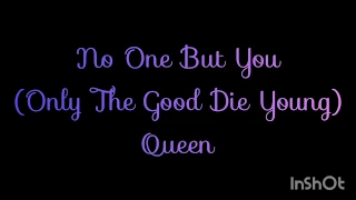 No One But You (Only The Good Die Young) - Queen (Traduzione in italiano)