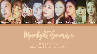 TWICE - MOONLIGHT SUNRISE ( Colour Coded Lyrics )