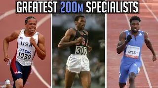 The Greatest 200m Specialists in Sprinting History