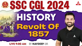 SSC CGL 2024 | SSC CGL History Classes By Navdeep Sir | (History)
        Revolt Of 1857