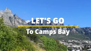 Let's go to: CAMPS BAY | Travel vlog | Capetown