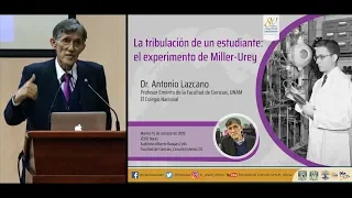 Las tribulaciones de un estudiante: el experimento de Miller-Urey (Antonio Lazcano Araujo)