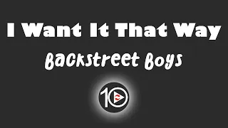 Backstreet Boys - I Want It That Way 10 Hour NIGHT LIGHT Version