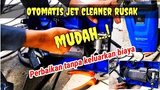 Memperbaiki otomatis jet cleaner tidak berfungsi