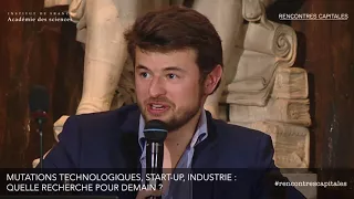 Mutations technologiques, start-up, Industrie : Quelle recherche pour demain ? (Débat n°13)