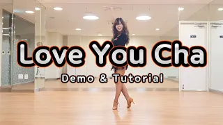 Love You Cha Line Dance (Beginner) Grace David