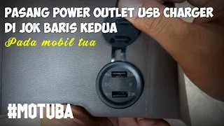 CARA PASANG SOCKET USB CHARGER POWER OUTLET di jok penumpang belakang #CHARGER #USB #motuba