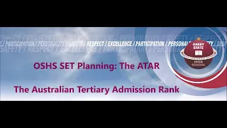 OSHS SET Planning: University Pathways & The ATAR