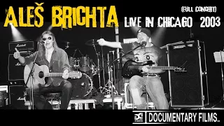 ALES BRICHTA (Live In Chicago 2003 - Full Concert)