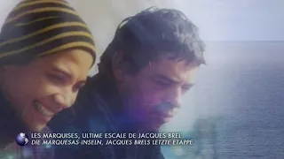 LES MARQUISES ULTIME ESCALE DE JACQUES BREL