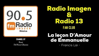 La Leçon D’Amour D’Emmanuelle - Francis Lai * Radio Imagen & Radio 13 Music Fan Club