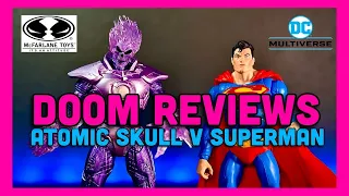 MCFARLANE ATOMIC SKULL vs. SUPERMAN 2 PACK | DOOM REVIEWS