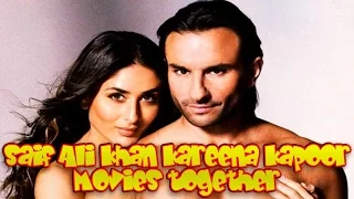 Saif Ali Khan Kareena Kapoor Movies together  :  Bollywood Films List 🎥 🎬