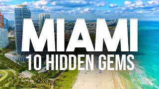 TOP 10 Hidden Gems in Miami You Must Explore