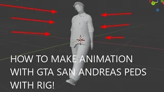 Tutorial | How To Make A Animation With GTA SA Peds! "Read desc"