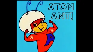 Part 5: Atom Ant! The Greatest Cartoon Superheroes You Might Never Have Heard Of