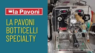 La Pavoni Botticelli Specialty | Dual Boiler Rotary Pump with Flow control | Machine Review