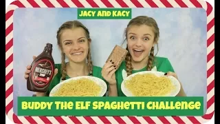 Buddy the Elf Spaghetti Challenge ~ Jacy and Kacy