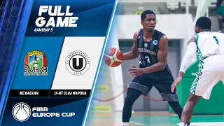BC Balkan v U-BT Cluj Napoca - Full Game - FIBA Europe Cup 2019-20