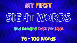 My First Sight Words | Reading Quiz | 76-100 Words | ESL Kids | 4K