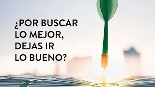 ¿Por buscar lo mejor dejas ir lo bueno? | Martha Debayle